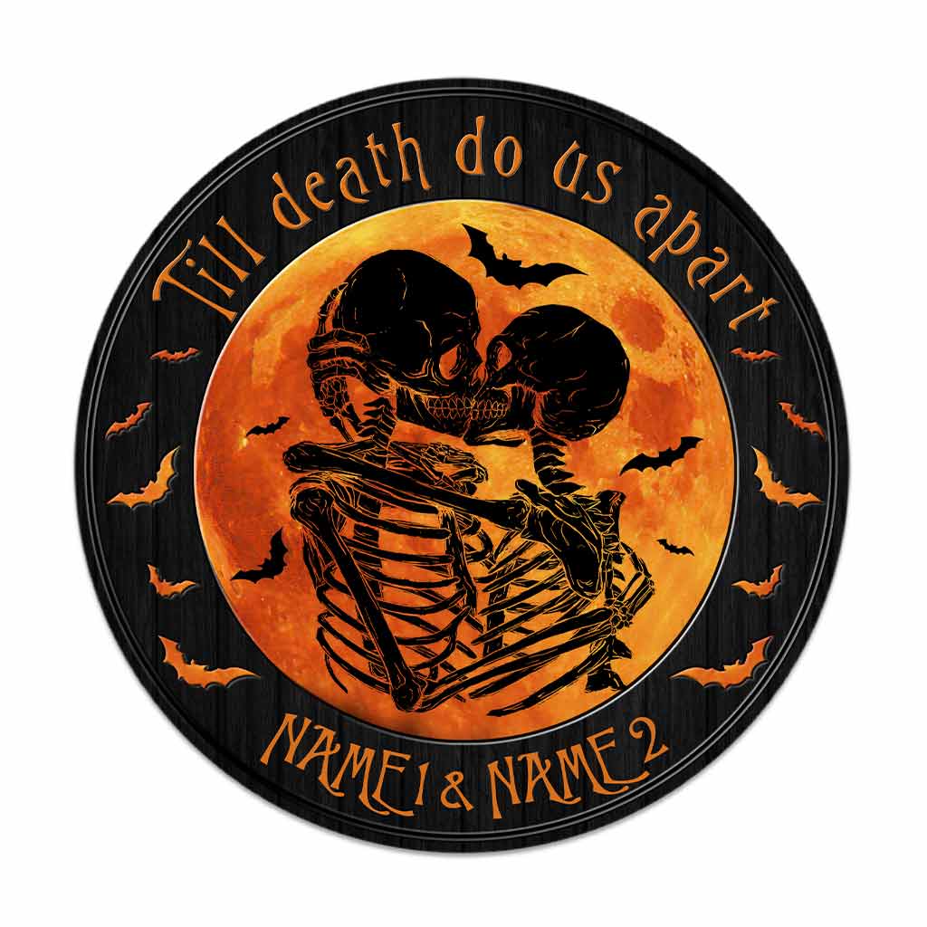 Till Death Do Us Apart Moon Halloween - Skull Personalized Round Wood Sign