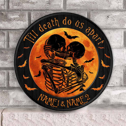 Till Death Do Us Apart Moon Halloween - Skull Personalized Round Wood Sign