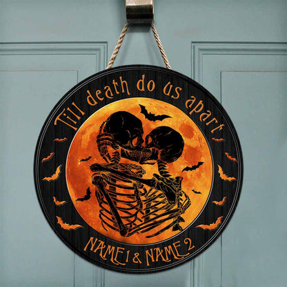 Till Death Do Us Apart Moon Halloween - Skull Personalized Round Wood Sign