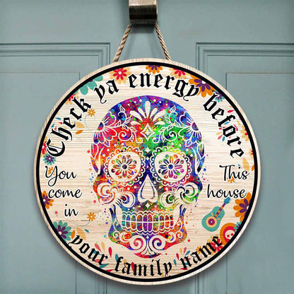 Check Ya Energy Sugar Skull Day Of The Dead Halloween Personalized Round Wood Sign